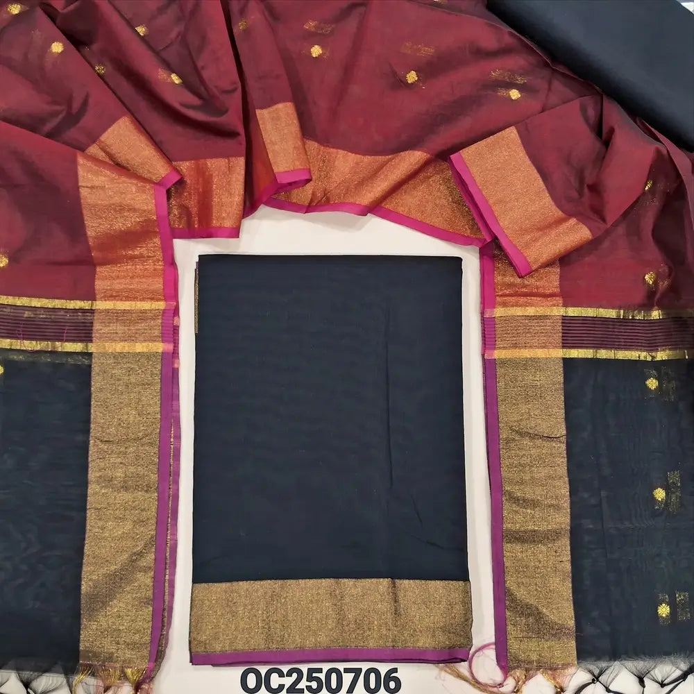 Black and reddish maroon silk cotton unstitched salwar material, gold tissue daman border (Lightweight, Thin, Lining Needed) matching silk cotton bottom, dual shaded silk cotton dupatta with zari woven buttas and borders. OC250706