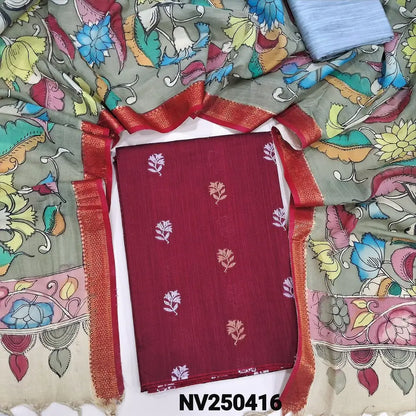 Maroon premium raw silk unstitched salwar material (textured, Lining Needed) thread woven buttas allover, silver grey silk cotton bottom, original pen kalamkari silk dupatta with zari borders. NV250416