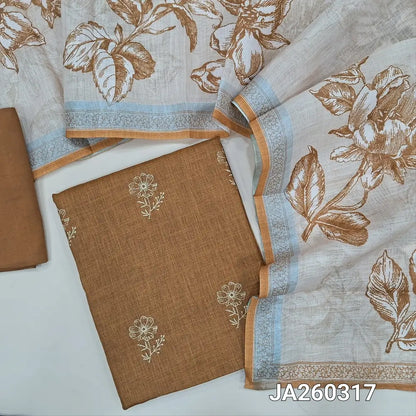 Light Brown semi linen unstitched salwar material (lining optional) floral embroidery work on front, matching santoon bottom, floral printed semi linen dupatta. JA260317