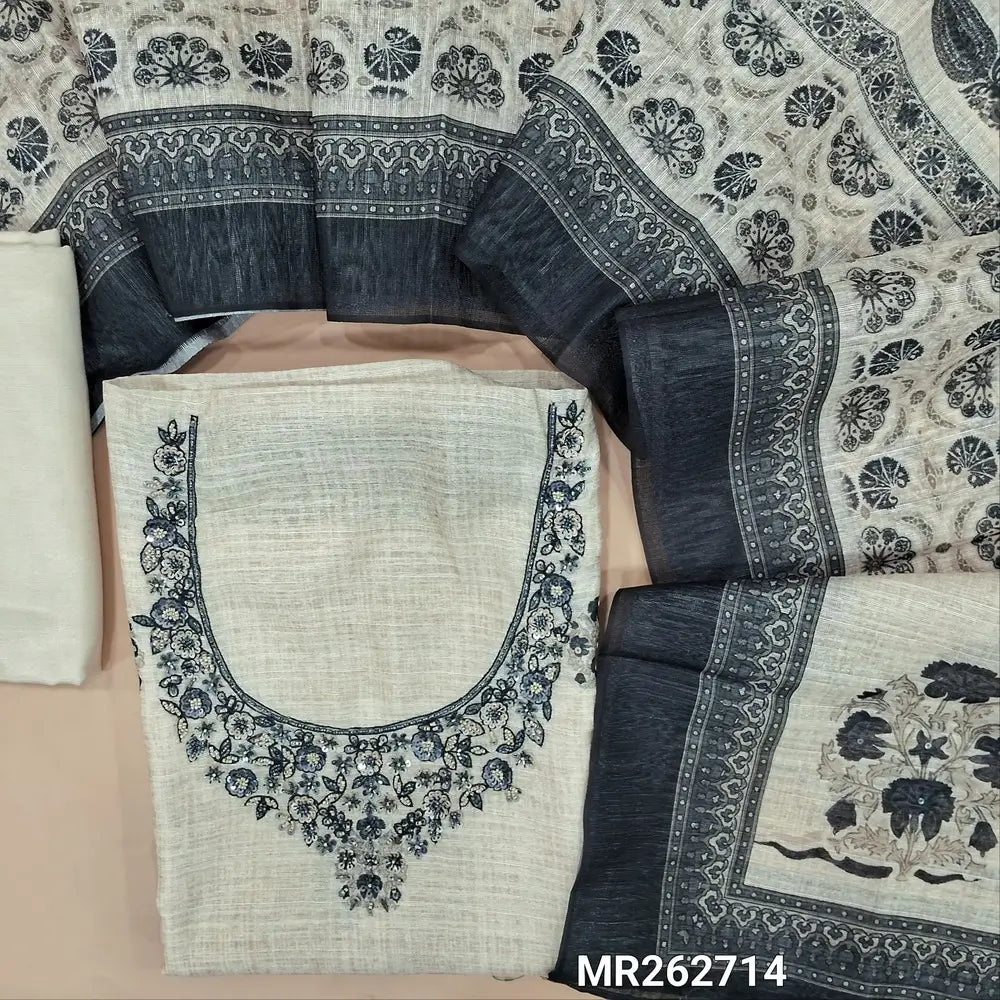 Off white base jute linen unstitched salwar material, sugar bead, zardosi and sequins on yoke,digital printed with sequins on front,(textured, lining needed)matching santoon bottom, printed on jute linen dupatta. MR262714
