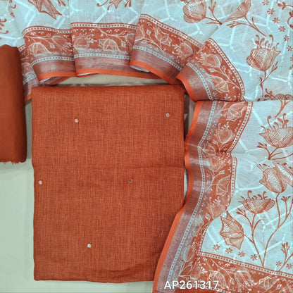 Brick red semi linen unstitched salwar material,faux mirror work on front (textured, lining optional) silky bottom, self embroidery and printed on semi linen dupatta. AP261317