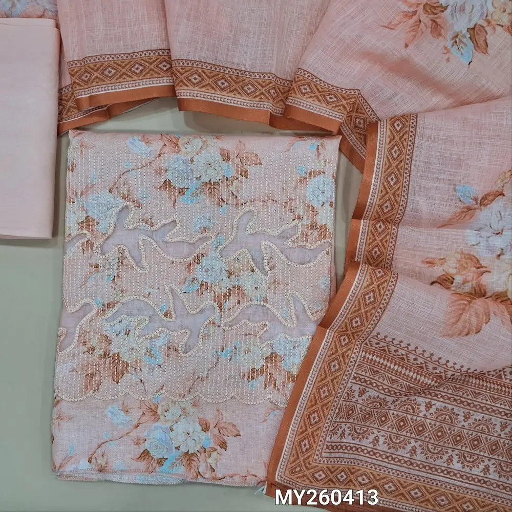 Pastel peach floral printed premium semi linen unstitched salwar material, cutwork and thread embroidery on daman, (textured, lining needed)santoon bottom,floral printed semi linen dupatta. MY260413