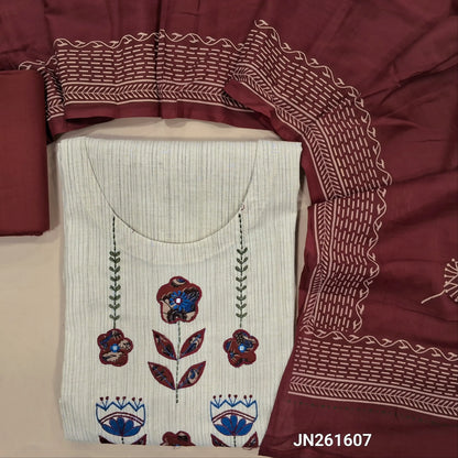 Light beige premium slub cotton unstitched salwar material,applique work and thread embroidery on yoke, self woven design all over,( soft,lining needed)maroon cotton bottom, block printed mul cotton dupatta(TAPPING NEEDED). JN261607