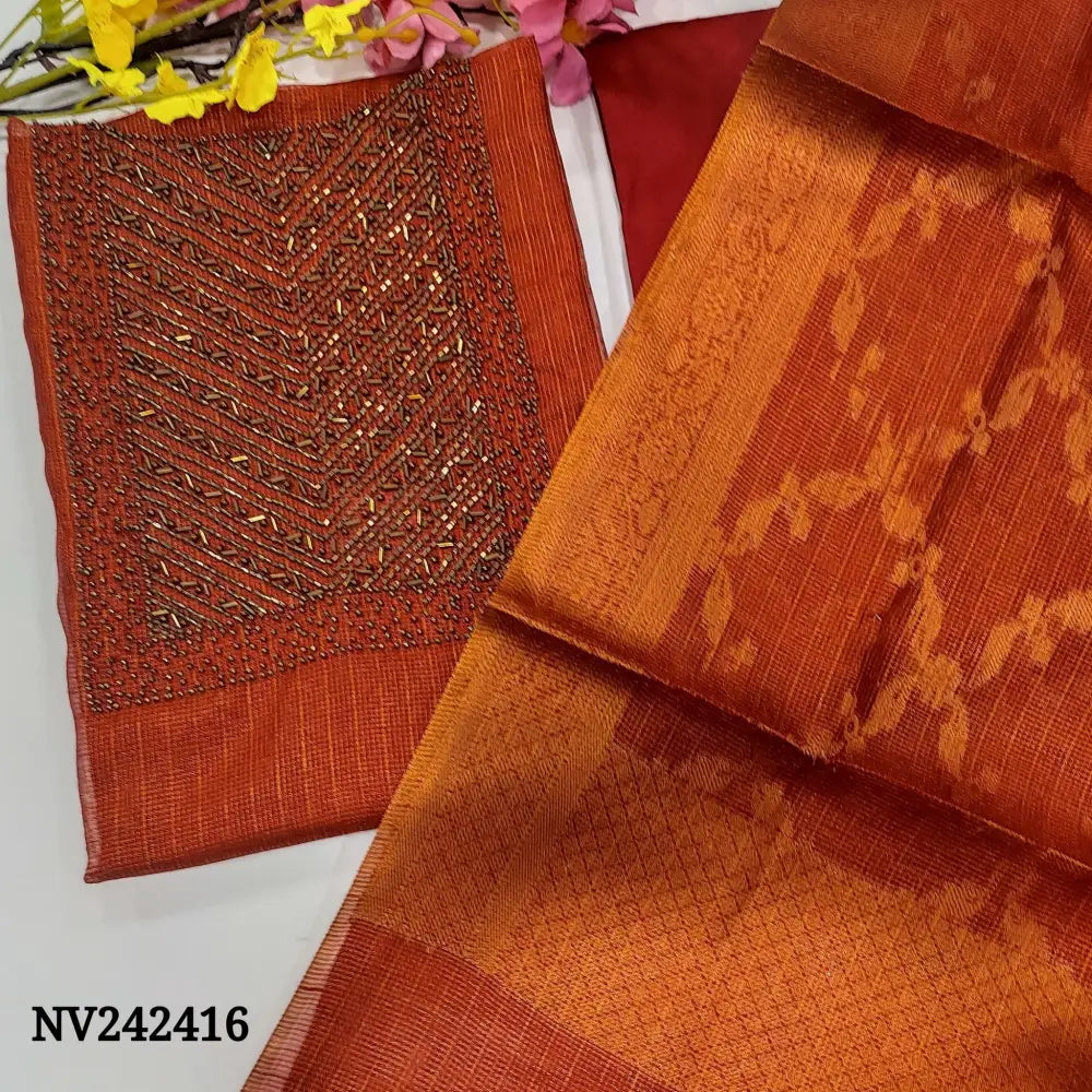CODE NV242416: Brick red tissue silk cotton unstitched salwar material heavy bead work on yoke(thin fabric lining